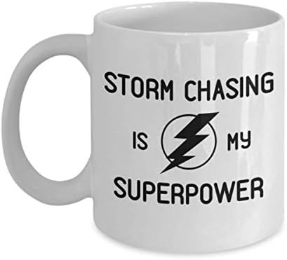 Progoni oluje je moj supersila šalica za kafu oluja Chaser coworker fiend poklon hobi za putovanje