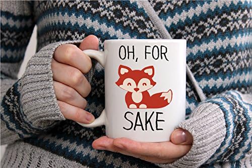 Oh, za Fox Sake - smiješna šolja za kafu - 11oz Šolja za kafu - šolje za žene, šefa, prijatelja, zaposlenog