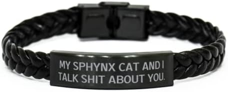 Funny Sphynx CAT pokloni, moj sphynx mačka i pričam sranjem za tebe, praznična kožna narukvica za kožu za Sphynx Cat, Sphynx Cat Poklon ideje, Sphynx Cat Toys, Sphynx Cat Odeća, Sphynx Cat Odeća